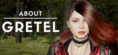 关于格雷泰尔 | About Gretel