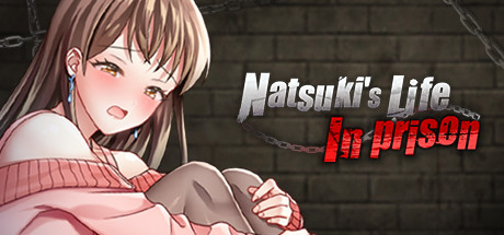 夏树的生活 | Natsukis Life In Prison（V1.11）