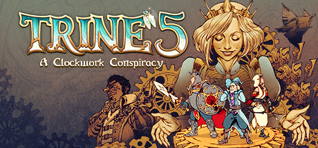 三位一体5：发条阴谋 | Trine 5 A Clockwork Conspiracy