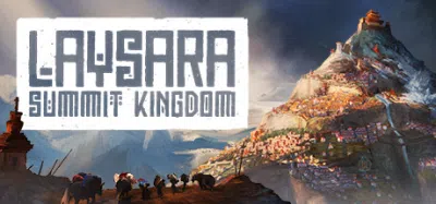 峰顶王国 | Laysara: Summit Kingdom