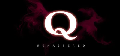 Q重制版 | Q Remastered