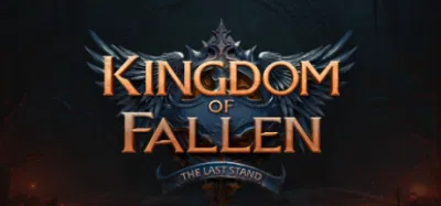 倾覆之国：最后一战 | Kingdom of Fallen: The Last Stand