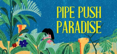 管道天堂 | Pipe Push Paradise