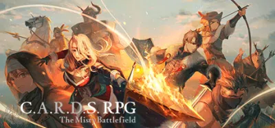 雾隐战记 C.A.R.D.S. RPG | C.A.R.D.S. RPG: The Misty Battlefield