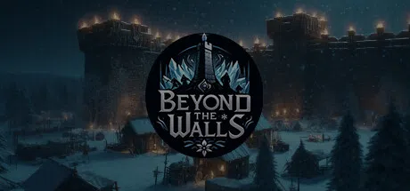 城墙之外 | Beyond The Walls