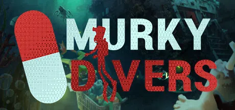 暗黑潜水员 | Murky Divers