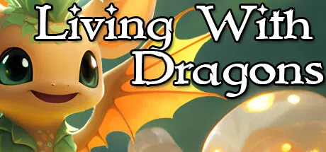 与龙共存 | Living With Dragons