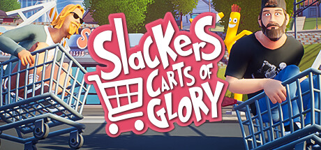 懒虫：荣耀之车 | Slackers – Carts of Glory