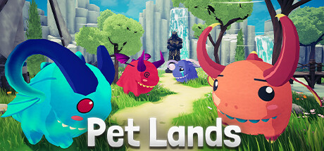 宠物之地 | Pet Lands