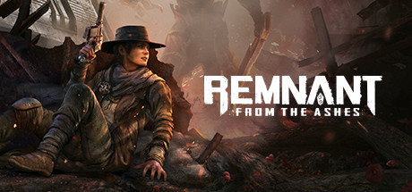 遗迹:灰烬重生 | Remnant: From the Ashes