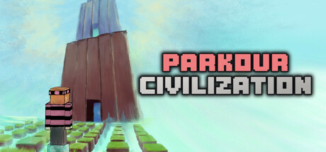 跑酷文明 | PARKOUR CIVILIZATION