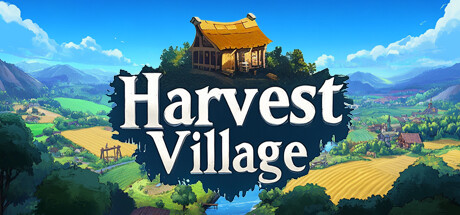 丰收村庄 | Harvest Village