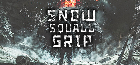 飚雪求生 | Snowsquall Grip