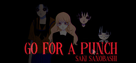 终极一击:沙希绝境 | Go For A Punch! Saki Sanobashi
