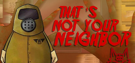 那不是你的邻居 | That’s not your Neighbor