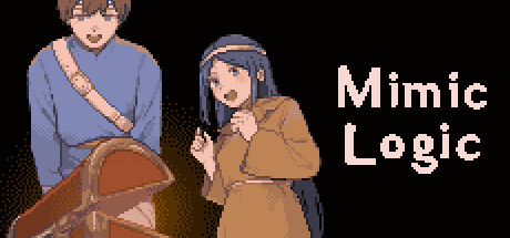 宝箱怪逻辑 | Mimic Logic