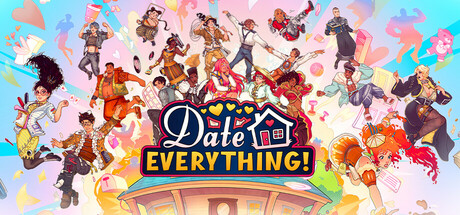 约会一切 | Date Everything!