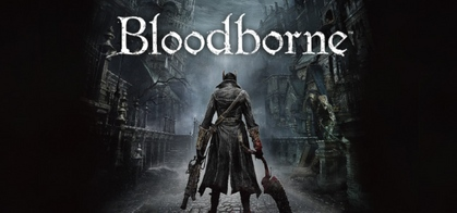 血源诅咒 | Bloodborne